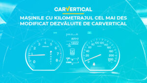 Mașinile cu kilometrajul cel mai des modificat dezvăluite de carVertical